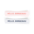 KATM Woven Labels - Hello Gorgeous