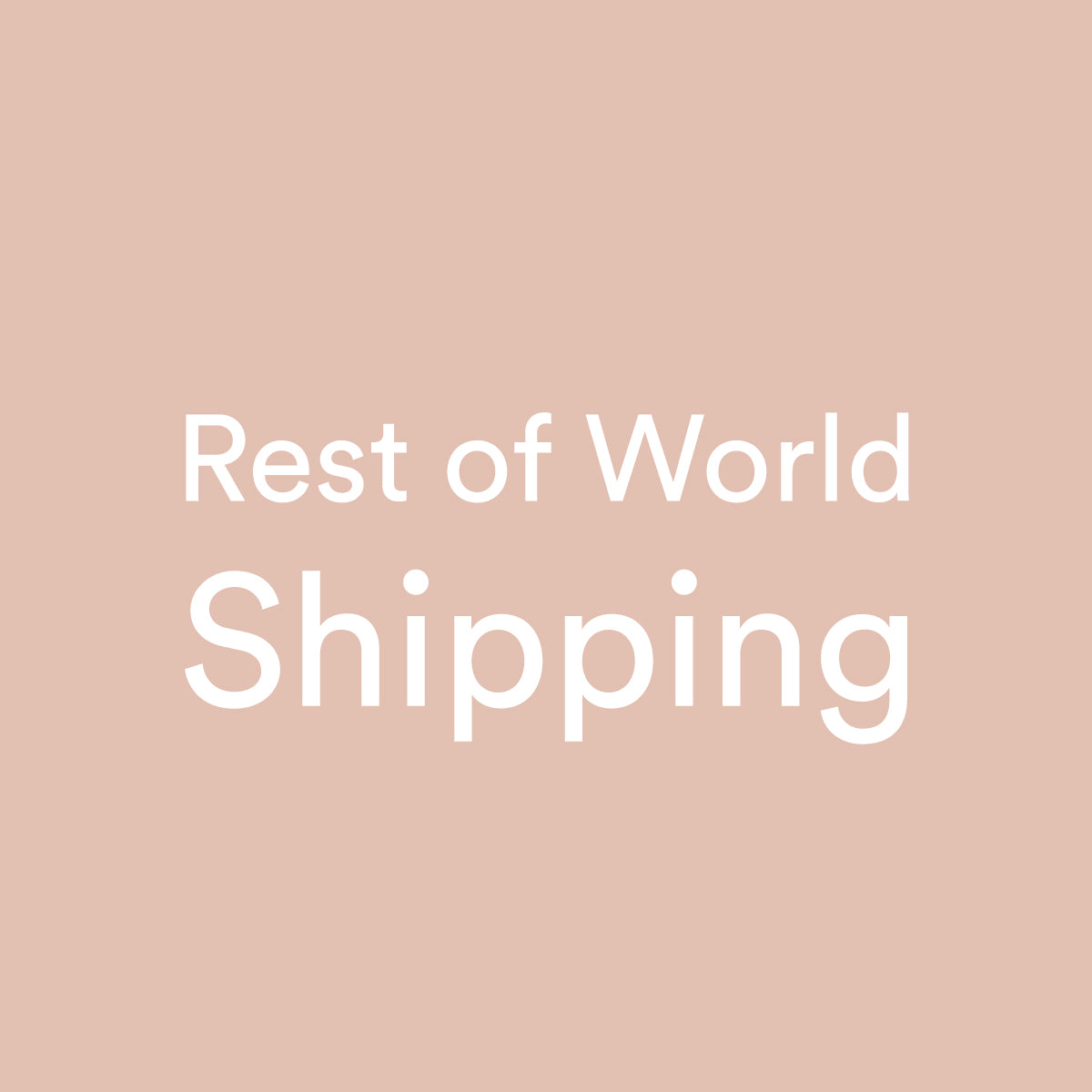 Rest Of World Shipping - Add On